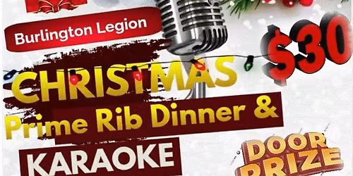 Christmas Prime Rib Dinner @ Burlington Legion