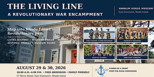 The Living Line: A Revolutionary War Encampment
