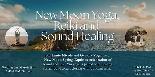 New Moon Yoga, Reiki & Sound Bath