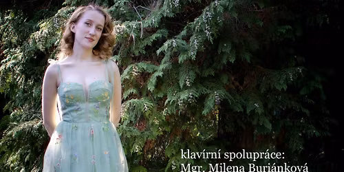 Absolventsk\u00fd koncert: Kl\u00e1ra Muchov\u00e1 - zp\u011bv