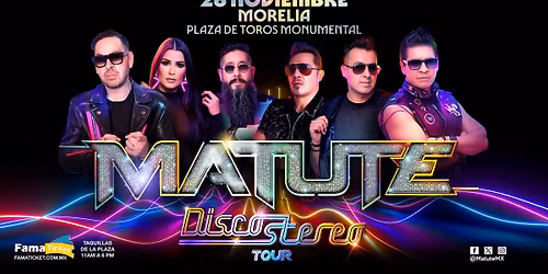 Matute y su Disco Stero Tour | Morelia