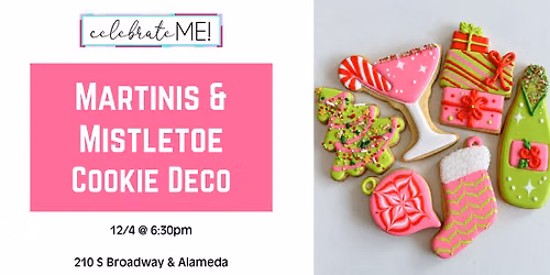 Martinis & Mistletoe Cookie Decorating