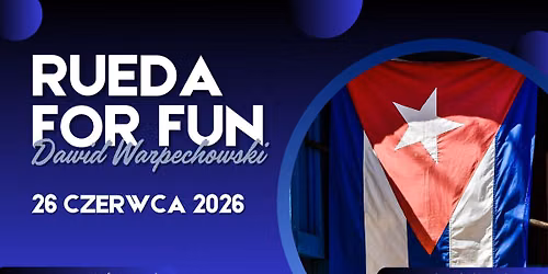 Rueda for FuN - zaj\u0119cia open \/\/ 26.06 Art of Move
