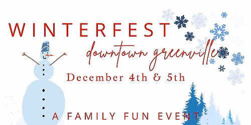 WINTERFEST IN DOWNTOWN GREENVILLE