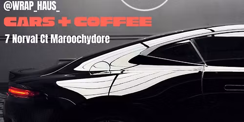 Wrap Haus - Cars + Coffee 