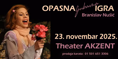 Predstava OPASNA LjUBAVNA IGRA