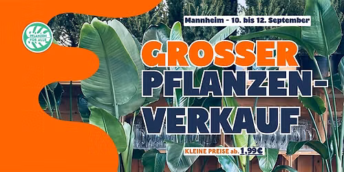 Großer Pflanzenverkauf - Mannheim