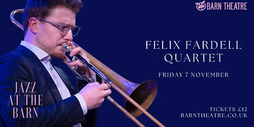 Jazz at the Barn: Felix Fardell Quartet