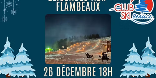 Glissades aux flambeaux