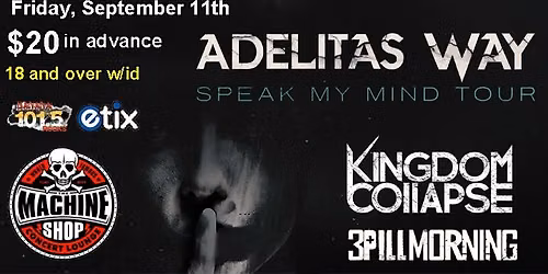 ADELITAS WAY at The Machine Shop