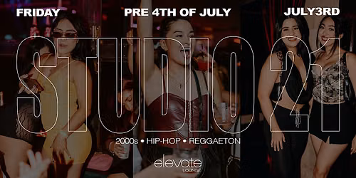 Pre 4th of July: 2000s, Hip-Hop, & Reggaeton Rooftop Party @ Elevate Lounge
