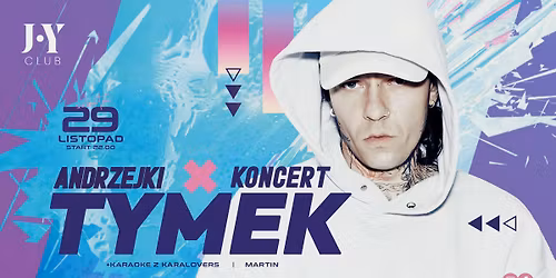 TYMEK KONCERT x ANDRZEJKI * 29.11 * JOY SOPOT