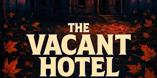 The Vacant Hotel @ Breakaway Billiards 11/29/25