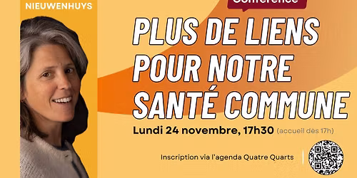 Conf\u00e9rence "Plus de liens pour notre sant\u00e9 commune"