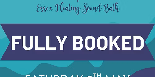Essex Floating Sound Bath - Saturday 9th May 2026
