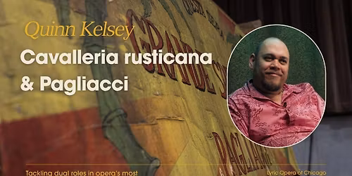 Lyric Opera of Chicago: Cavalleria Rusticana & Pagliacci