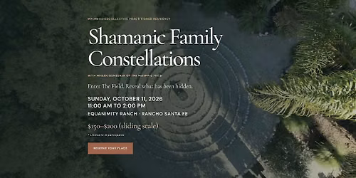 Shamanic Family Constellations Workshop - San Diego, California