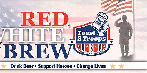 Red White & Brew: Toast 2 Troops