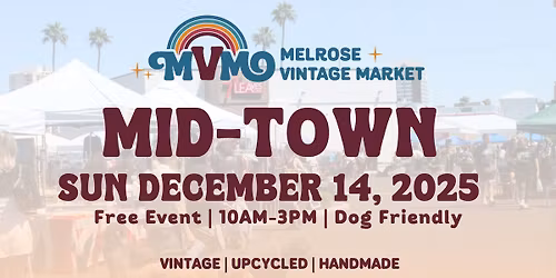 Melrose Vintage Market | Mid-Town \ud83c\udf08