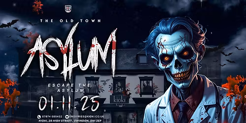 Escape The Old Town Asylum - Saturday 1st November