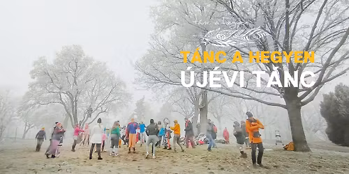 T\u00e1nc a hegyen - \u00daJ\u00c9VI T\u00c1NC