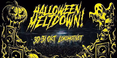 Halloween Meltdown! | Lokomotivet, Eskilstuna