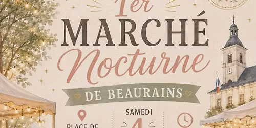 1er march\u00e9 nocturne \u00e0 Beaurains le 4 juillet 2026