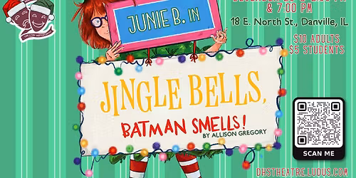Junie B. in Jingle Bells, Batman Smells!