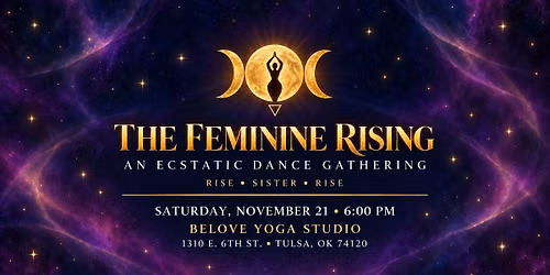 Feminine Rising Ecstatic Dance