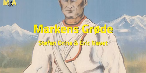 [M&A] Markens Gr\u00f8de \u2013 Stefan Orins & \u00c9ric Navet (FR \u2013 Muzzix \u2013 Cr\u00e9ation 2026)