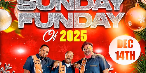 The Last Sunday Funday in 2025