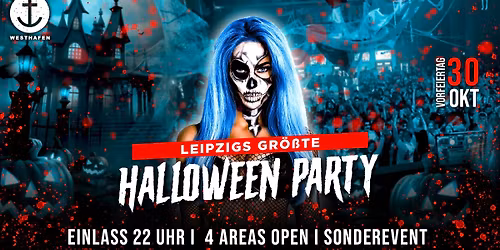 Leipzigs gr\u00f6\u00dfte Halloween Party | Westhafen Leipzig | 30.10.