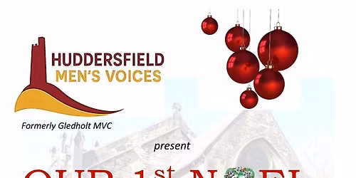 Huddersfield Men's Voices First Noel