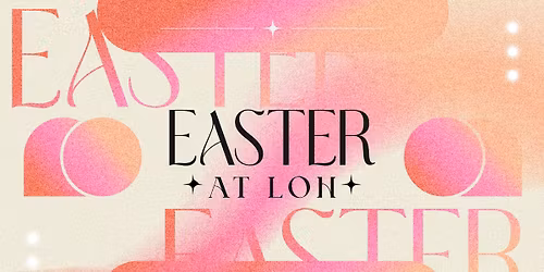 Easter @ LOH (8 & 10 AM)