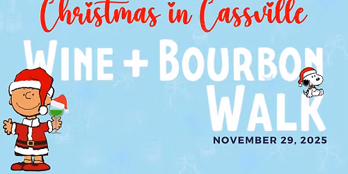 Christmas in Cassville Wine + Bourbon Walk
