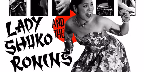 Lady Shuko and the Ronins at Gaz\u2019s Rockin Blues Club
