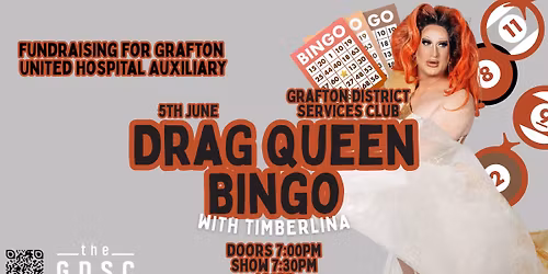 Drag Bingo Fundraiser with Timberlina | 5th June | Grafton District Services Club