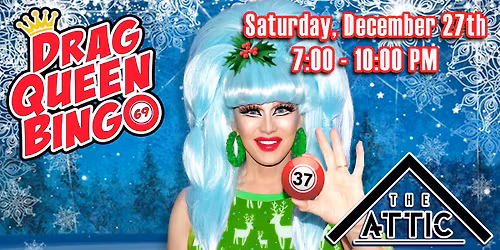 DRAG QUEEN BINGO at The Attic, Southampton