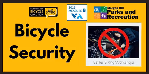 Bike Security and Theft Prevention Class (VTA)