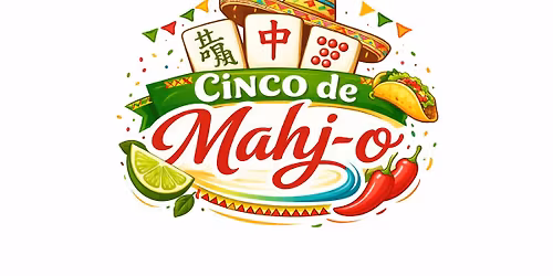 Cinco de Mahj-o (Mahjong at the Mall)