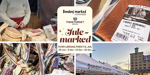 Bondens Julemarked p\u00e5 Fisketorget Bergen