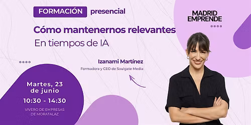 Formaci\u00f3n gratuita | C\u00f3mo mantenernos relevantes en tiempos de IA