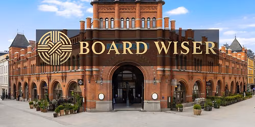 Inbjudan till Board Wiser Afterwork f\u00f6r VD & F\u00f6retags\u00e4gare hos Nybrogatan Business Center