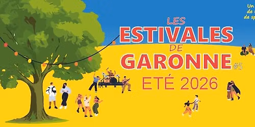 Les Estivales de Garonne #5 - 29 juillet
