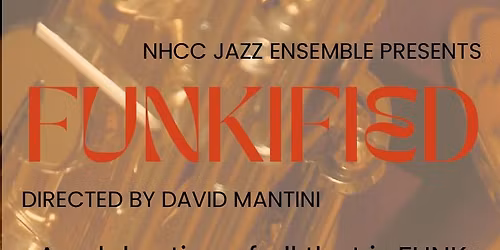 NHCC Jazz Band Presents Funkified!