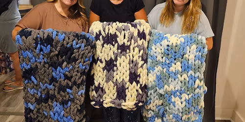 12 SPOTS LEFT! Jan 31st - Shotzy's Chunky knit blanket workshop 