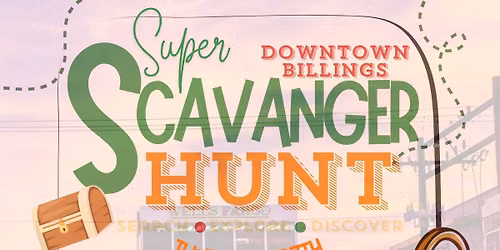Downtown Billings Scavenger Hunt