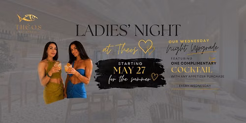 Ladies' Night At Theos Estiatorio