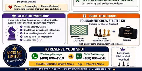 Free Chess Workshop. South San Jose area - 95123. Enroll if you like it! Jul 11th, 9am PT