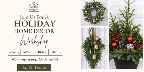 Holiday Home Decor Workshop